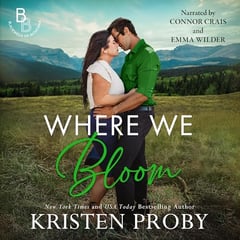 Where We Bloom: The Blackwells of Montana, Book 3