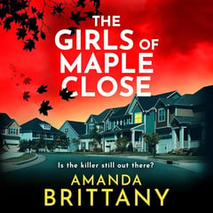 The Girls of Maple Close
