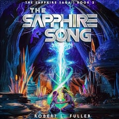 The Sapphire Sword: The Sapphire Saga, Book 1