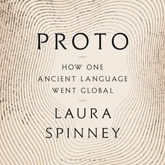 Proto: How One Ancient Language Went Global