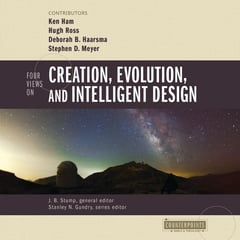 Four Views on Creation, Evolution, and Intelligent Design