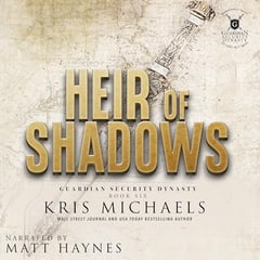 Heir of Shadows: Guardian Security Dynasty, Book 6