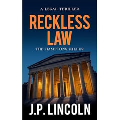 Reckless Law: An Epic Legal Thriller