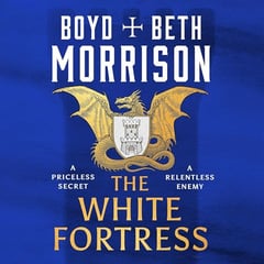 The White Fortress: Tales of the Lawless Land, Book 3