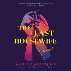 The Last Housewife: A Novel