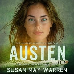 Austen: A Billionaire. A Marine Biologist. A Vacation That Turns Deadly Before the Anchor Drops (The Minnesota Kingstons, Book 4)