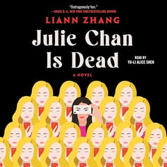 Julie Chan Is Dead: A Novel