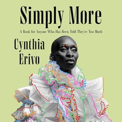Simply More: A Book for Anyone Who Has Been Told They’re Too Much