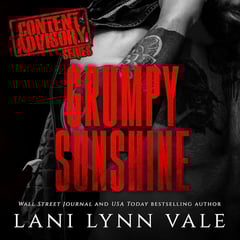 Grumpy Sunshine: Content Advisory, Book 1