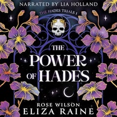 The Power of Hades: A Mythology Fantasy Romance: The Hades Trials
