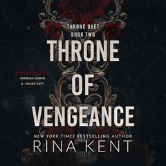 Throne of Vengeance: An Arranged Marriage Mafia Romance (Throne Duet, Book 2)