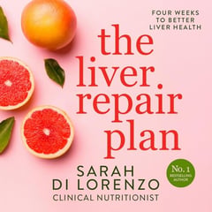 The Liver Repair Plan: Four Weeks to Better Liver Health