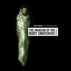 The Invasion of the Body Snatchers