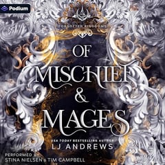 Of Mischief and Mages: A Forgotten Kingdoms Standalone