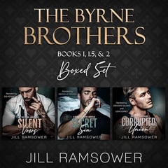 The Byrne Brothers, Books 1, 1.5, & 2 Boxed Set