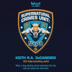 Supernatural Crimes Unit: NYPD: The Thin Blue Ley-Line (The Supernatural Crimes Unit, Book 1)