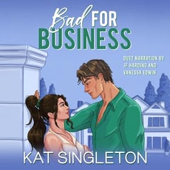 Bad for Business: A Hate to Love Forced Proximity Billionaire Romance (Pembroke Hills, Book 2)