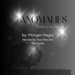 Anomalies: Transtemporal Trilogy, Book 3