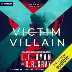 Victim or Villain: A Gwen Kane Thriller: Gwen Kane, Book 1