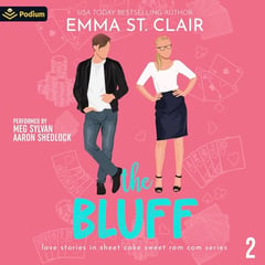 The Bluff: Love Stories in Sheet Cake Sweet Rom Com Series, Book 2