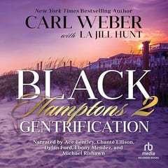 Black Hamptons 2: Gentrification
