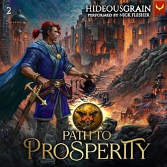 Path to Prosperity 2: A LitRPG Adventure