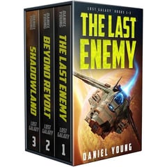 Lost Galaxy (Books 1-3): The Last Enemy, Beyond Revolt, Shadowland