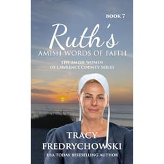 Ruth's Amish Words of Faith: An Amish Fiction Christian Novel
