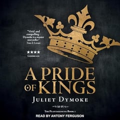 A Pride of Kings: The Plantagenets Series, Book 1