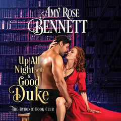 Up All Night with a Good Duke: The Byronic Book Club, Book 1