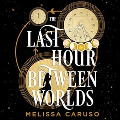 The Last Hour Between Worlds