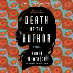 Death of the Author: A Novel