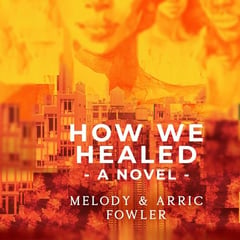 How We Healed