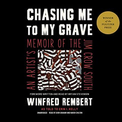 Chasing Me to My Grave: An Artist’s Memoir of the Jim Crow South