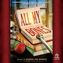 All My Bones: An Old Juniper Bookshop Mystery, Book 2