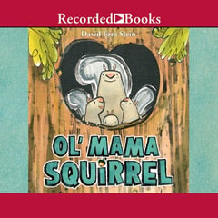 Ol' Mama Squirrel