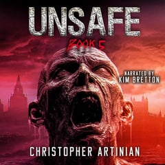 Unsafe, Book 5: The Post-Apocalyptic Zombie Horror Series