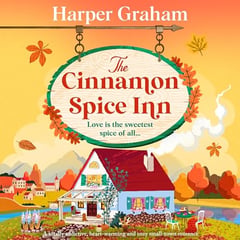 The Cinnamon Spice Inn: Maple Falls, Book 1
