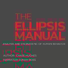 The Ellipsis Manual: Analysis and Engineering of Human Behavior