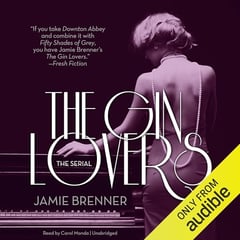 The Gin Lovers: The Serial