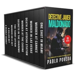 Detective Javier Maldonado: The Complete PI Crime Mystery Series Books 1-10: A gripping detective crime novel