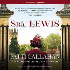 Sra. Lewis: La improbable historia de amor entre Joy Davidman y C. S. Lewis