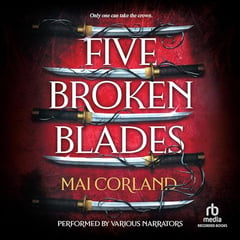 Five Broken Blades: Five Broken Blades, Book 1
