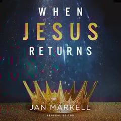 When Jesus Returns: Living in Expectation of the End Times