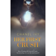 Her First Crush: A Lesbian Romance Saga