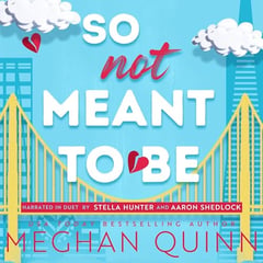 So Not Meant to Be
