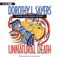 Unnatural Death: A Lord Peter Wimsey Mystery, Book 3