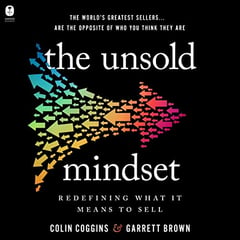 The Unsold Mindset: Redefining What It Means to Sell