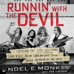 Runnin' with the Devil: A Backstage Pass to the Wild Times, Loud Rock, and the Down and Dirty Truth Behind the Making of Van Halen