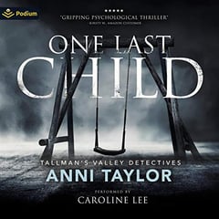 One Last Child: Tallman's Valley Detectives, Book 1